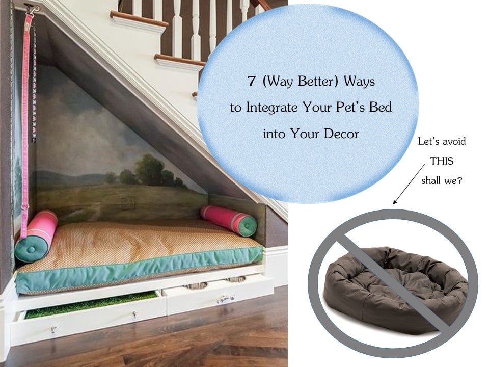 7 ways to integrate pet beds into decor