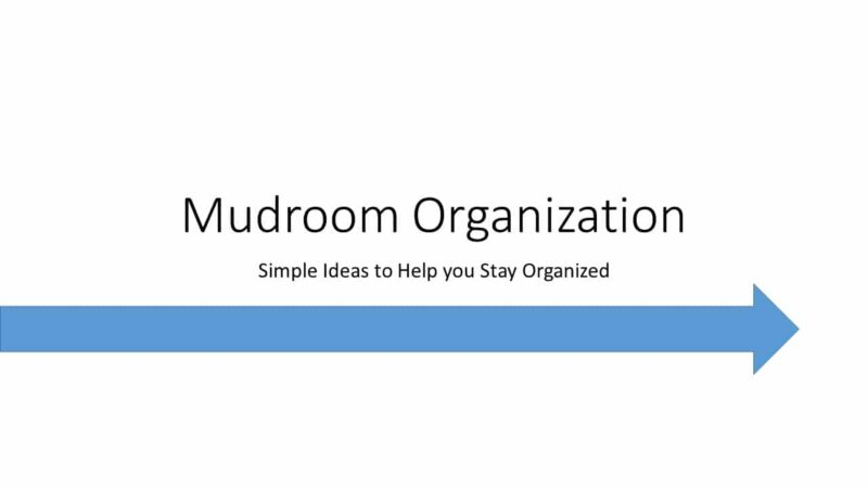 Mudroom Organization
