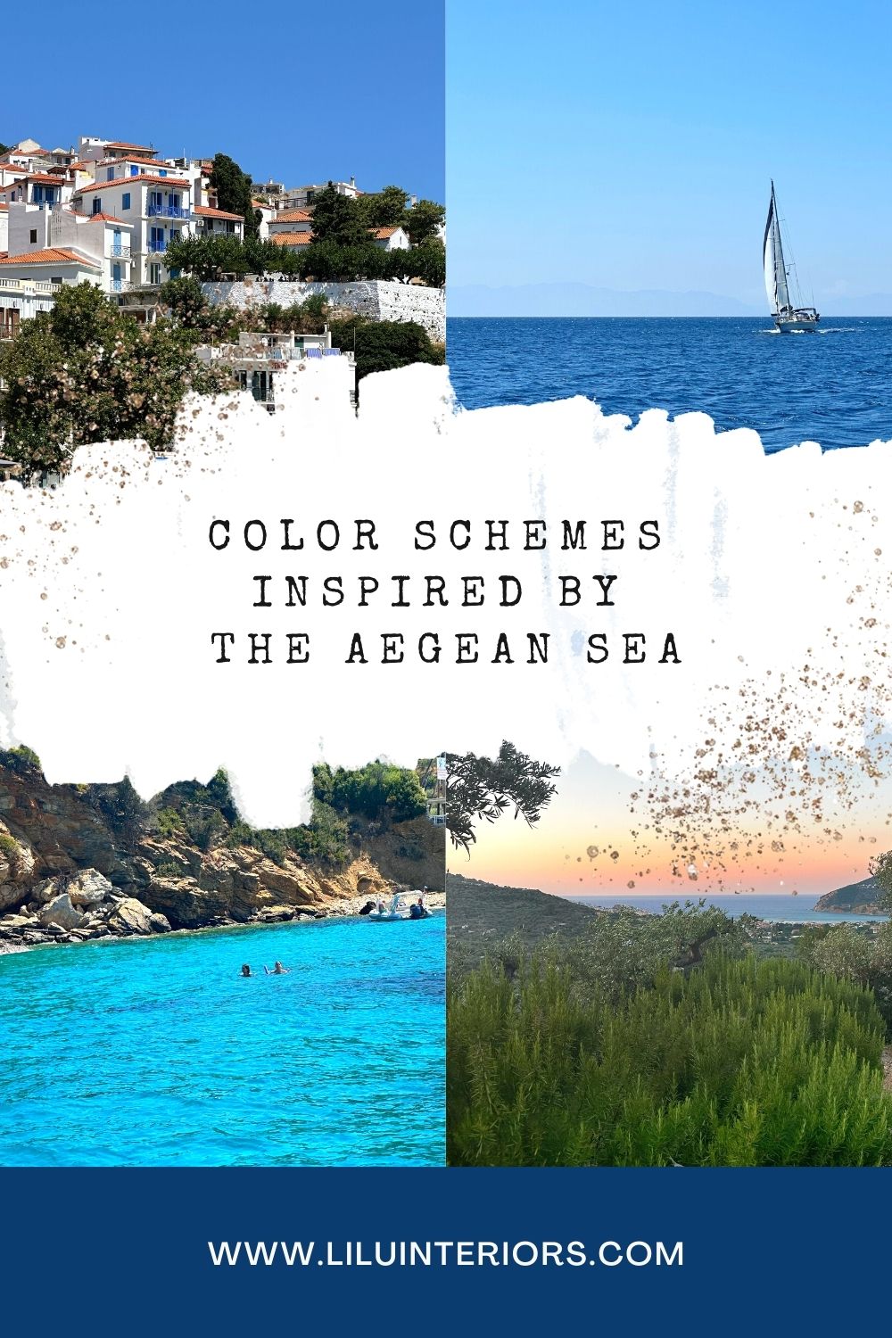 Color Schemes Inspired By The Aegean Sea: My Recent Trip To Greece And The Island Of Skopelos Inspired Me To Create Fresh Nature Inspired Color Palettes For Your Home. #colorpalette #colorscheme #natureinspired #homecolors #interiorcolors #interiordesign